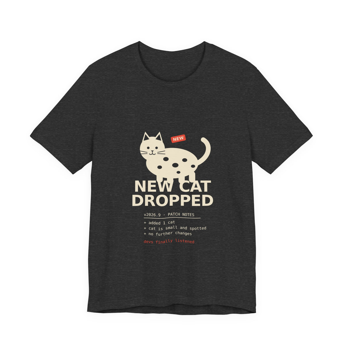 New Cat Dropped Shirt, Patch Notes Cat Tee for Gamers